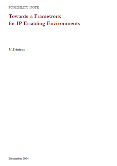 Towards a Framework  for IP Enabling Environments